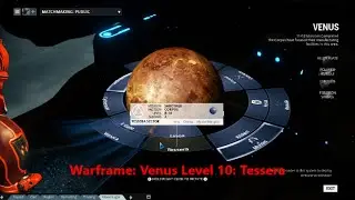 Warframe: Venus Level 10: Tessera