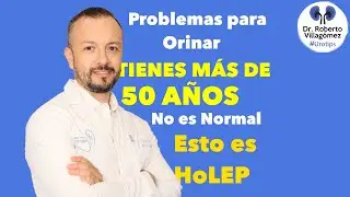 &iquest;Orinas con esfuerzo o chorrito d&eacute;bil? Si tienes +50, esto te interesa: HOLEP #urotips