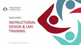 Case Study: Instructional Design and LMS Implementation