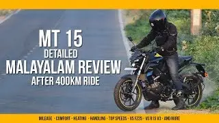 MT15 Detailed Review in Malayalam