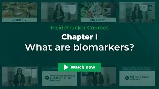 What are biomarkers? | InsideTracker Courses