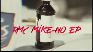 RMC Mike-No EP