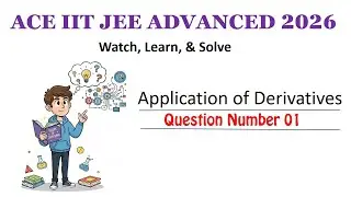 f(x) be a Non Positive Continuous Function | Ace IIT JEE Advanced 2026 | Applications of Derivatives