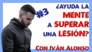 PSICOLOG&Iacute;A DEPORTIVA Y MOTIVACI&Oacute;N PARA SUPERAR UNA LESI&Oacute;N 🧠🧠 Entrevista a BRAINBUILDER #3