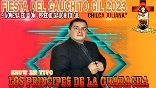 LOS PRINCIPES DE LA GUARACHA - FIESTA DEL GAUCHITO GIL 