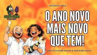 ADEUS ANO VELHO, FELIZ ANO NOVO - Quiabo Surdo #049 