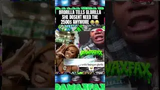 #Brorilla say she selfmade now💪🏾#dawaxfax #glorilla