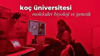 Koç Üniversitesi'nde Bir Günüm | MBG Yüksek Lisans Vlog 🌱🧬