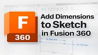How To Add Dimensions to Sketch in Fusion 360 (2026)