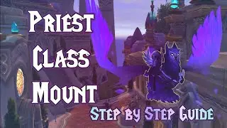 How to Get the High Priest's Lightsworn Seeker - Legion Priest Class Mount