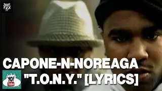 Capone-N-Noreaga f. Tragedy Khadafi, &ldquo;T.O.N.Y.&rdquo; lyrics | invade N.Y.