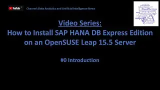 How to Install SAP HANA on OpenSUSE Leap 15.5 Server - Introduction