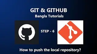 How to push the local repository? || Git & Guthub Bangla Tutorials || Republic of Legends || Step 6