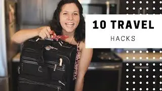 10 TRAVEL TIPS AND LIFE HACKS | Wanderlust Sam