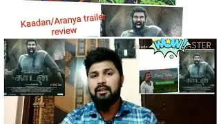 Kaadan Aranya Haathi Mere Saathi movie trailer teaser review.Rana.Vishnu. Prabhusalamon