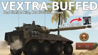 FINALLY A Firepower Upgrade For The Vextra 105 - 9-0, 13-0 + Nukes