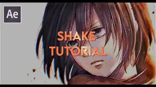 x shake tutorial | after effects