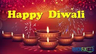 Diwali Wishes From Team Quick Fix Repair Center (Diwali 2020)