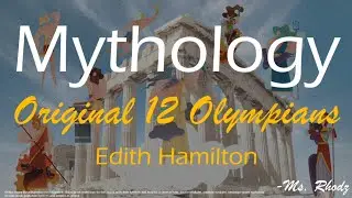 Original Twelve Olympians | MYTHOLOGY | Edith Hamilton