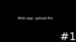 [EN] Web application: upload file #1
