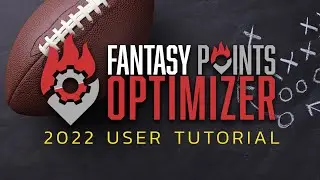 Fantasy Points NFL Daily Fantasy Optimizer: Учебное пособие на 2022 год