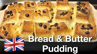e24 Bread & Butter Pudding. Traditional British Dessert Recipe. Best British Homemade Pudding.