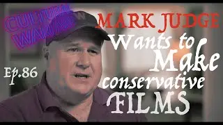 Ep. 86 - Mark Judge: How To Replace Hollywood - Aristophenes | Cultural Warfare with Jon Croft