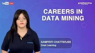 Career in Data Mining | Skills required to Land a Job in Data Mining Domain | Great Learning