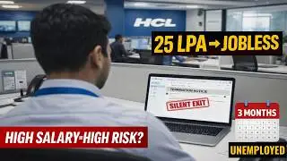 From 14 LPA to 25 LPA at HCL: High Salary Turned High Risk | Jobless in 3 Months| Silent Exit