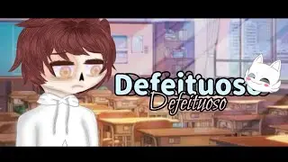 ||Dᴇғᴇɪᴛᴜᴏsᴏ|| (Mini Filme) {GC}