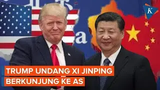 Trump Undang Xi Jinping ke AS, Hubungan Mencair?