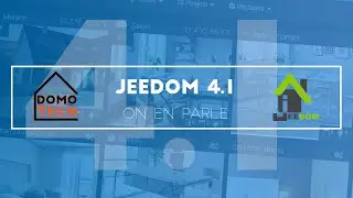 Jeedom 4.1 - Tour des nouveautés - Domotique