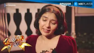 School Friendships Are The Best❤️ | Sisterhood | Nidhi Bhanushali, Nitya Mathur | Amazon MX Player