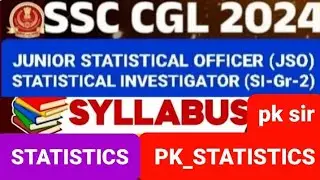 SSC CGL JSO & SI Gr-2 SYLLABUS @SSC JSO SYLLABUS  @SSC JSO @JUNIOR STATISTICAL OFFICER SYLLABUS