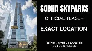 Sobha SkyParks Dubai | Ultra-Tall Living on Sheikh Zayed Road | Official Teaser