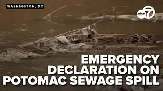 DC mayor calls for federal help in Potomac River sewage spill emergency