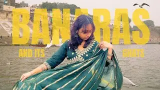 The Story of the Ghats | Ep 1 of Banaras