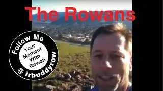 Moment with Rowan - The Rowans