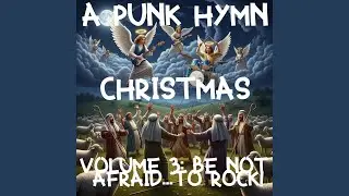 Do You Hear What I Hear (Punk Version)