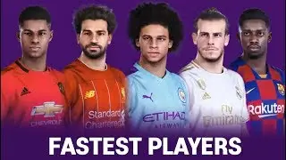 PES 2020 - Fastest Players in the game