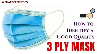 QUALITIES OF ACTUAL 3 PLY MASK | EXPLAINED |