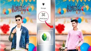 Happy Birthday Photo Editing | Snapseed Birthday Photo Editing Tutorial | Birthday Banner Editing Hd
