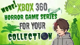 5 More XBOX 360 Horror Game Series You NEED In Your Collection