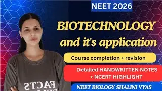 Biotechnology and Its Applications | Full Chapter | Class 12 Biology | NEET 2026 | NCERT