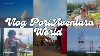 Un parc d'attractions, une amitié et une caméra (vlog Espagne partie 2)