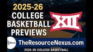 2025 2026 Big 12 College Basketball Preview