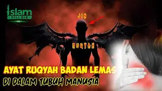 Ayat Ruqyah Badan Lemas Di Dalam Tubuh Manusia Surah An Nisa
