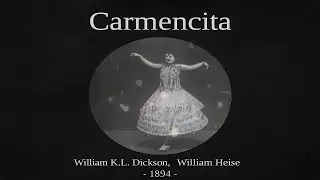Carmencita - William K.L. Dickson (1894)