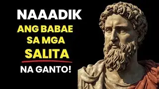 4 salita na gustong gusto marinig ng mga babae sa isang lalaki | stoicism tagalog 