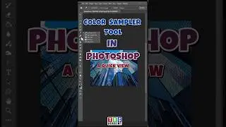 COLOR SAMPLER TOOL IN PHOTOSHOP